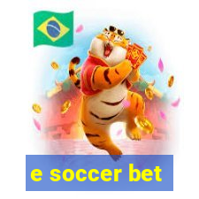 e soccer bet